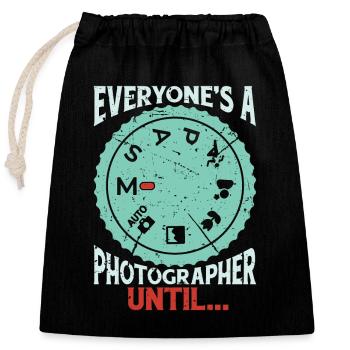 Photographer Everyone's A Photographer Cameraman - Closable cotton gift bag (25x30cm) - black - Front