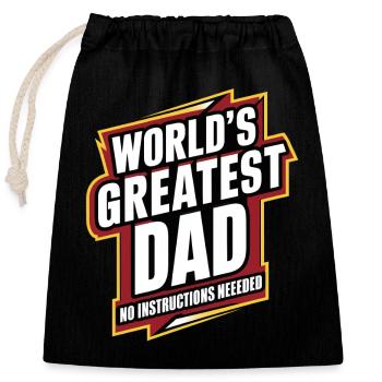 World's Greatest Dad - Keine Anleitung Nötig - Verschließbarer Geschenkbeutel aus Baumwolle (25x30cm) - Schwarz - Vorne