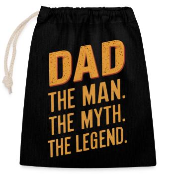 Dad The Man The Myth The Legend - Closable cotton gift bag (25x30cm) - black - Front