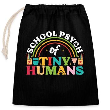 School Psych Of Tiny Humans Psychology Teacher - Verschließbarer Geschenkbeutel aus Baumwolle (25x30cm) - Schwarz - Vorne
