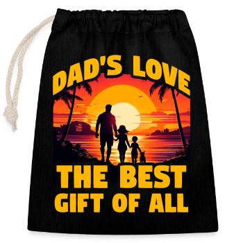 Dad's Love ist das beste Geschenk von allen - Verschließbarer Geschenkbeutel aus Baumwolle (25x30cm) - Schwarz - Vorne