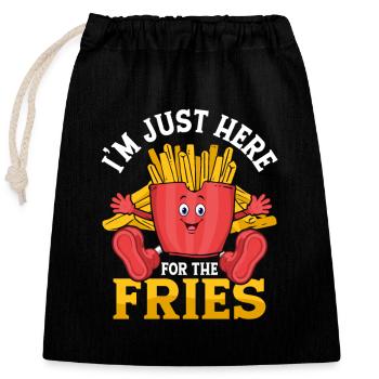 Fries Over Everything: Just Here for the Crunch - Verschließbarer Geschenkbeutel aus Baumwolle (25x30cm) - Schwarz - Vorne