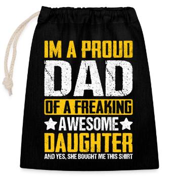 Proud Dad of a Freaking Awesome Daughter Tee - Closable cotton gift bag (25x30cm) - black - Front