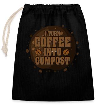 Ich verwandle Kaffee in Kompost Blue Planet - Verschließbarer Geschenkbeutel aus Baumwolle (25x30cm) - Schwarz - Vorne