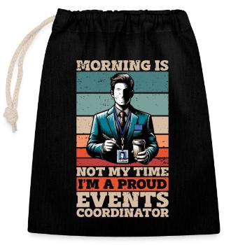 Coordonnatrice d’événements Morning Is Not My Time Planner - Sac cadeau en coton avec cordon (25 x 30 cm) - noir - Devant