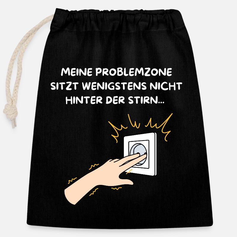 AT LEAST MY PROBLEM AREA IS NOT SOMEWHERE ELSE. - Closable cotton gift bag (25x30cm) - black