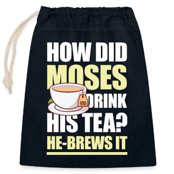 How Did Moses Drink His Tea He-Brews It für einen - Verschließbarer Geschenkbeutel aus Baumwolle (25x30cm) - Navy - Vorne