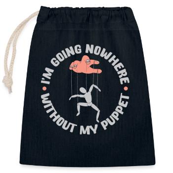 I'm not going anywhere without my puppet - Closable cotton gift bag (25x30cm) - navy - Front