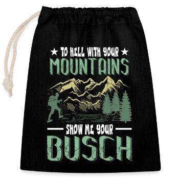 Au diable vos montagnes randonnée amusante - Sac cadeau en coton avec cordon (25 x 30 cm) - noir - Devant