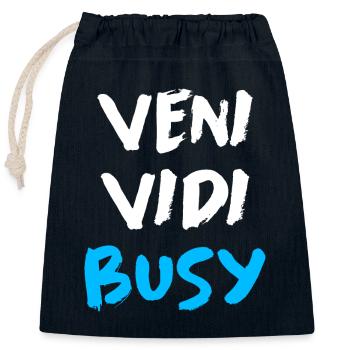 Veni Vidi Busy Funny Motivational Quote T-Shirt - Closable cotton gift bag (25x30cm) - navy - Front