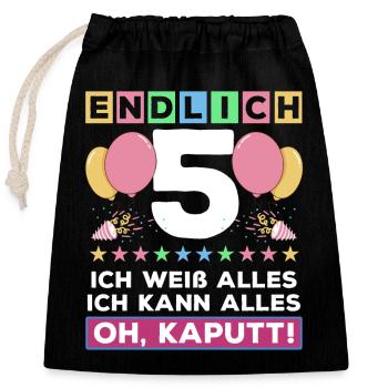 5. Geburtstag Endlich 5 Jahre Ich Weiß Alles - Verschließbarer Geschenkbeutel aus Baumwolle (25x30cm) - Schwarz - Vorne