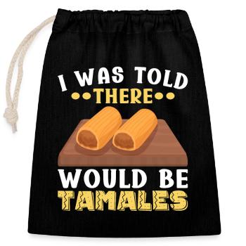 Tamale Mexikanisches Essen Tamale Liebhaber - Verschließbarer Geschenkbeutel aus Baumwolle (25x30cm) - Schwarz - Vorne