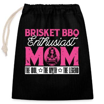 Brisket BBQ Enthusiast Mom The Idol Barbecue Lover - Closable cotton gift bag (25x30cm) - black - Front