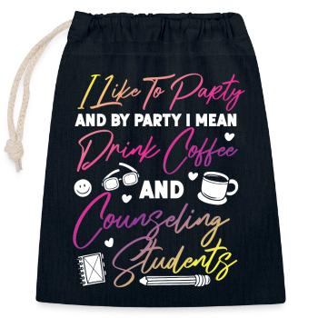 School Counselor Coffee I Like To - Closable cotton gift bag (25x30cm) - navy - Front