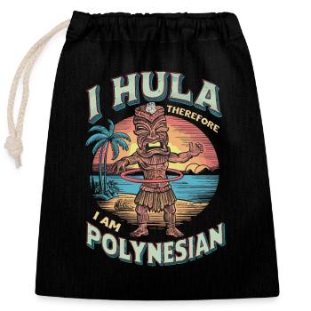 I Hula Therefore I Am Polynesian - Closable cotton gift bag (25x30cm) - black - Front