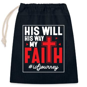 His Will His Way My Faith #IVFJourney Infertility - Closable cotton gift bag (25x30cm) - navy - Front