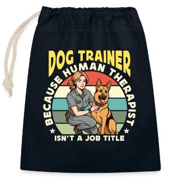 Dresseur de chiens Parce que thérapeute humain Propriétaire de chien - Sac cadeau en coton avec cordon (25 x 30 cm) - bleu marine - Devant