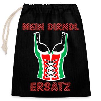 Mein Dirndl Ersatz lustige Oktober Bierfest Spruch - Verschließbarer Geschenkbeutel aus Baumwolle (25x30cm) - Schwarz - Vorne