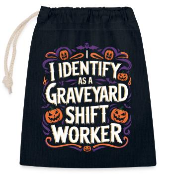 I Identify As A Graveyard Shift Worker - Closable cotton gift bag (25x30cm) - navy - Front