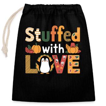 Pinguin Erntedankfest Stuffed With Love - Verschließbarer Geschenkbeutel aus Baumwolle (25x30cm) - Schwarz - Vorne