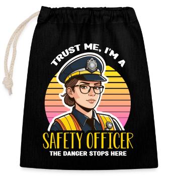Safety Officer Trust Me I'm A Safety Manager - Verschließbarer Geschenkbeutel aus Baumwolle (25x30cm) - Schwarz - Vorne