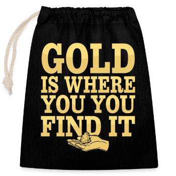 Gold Mining Panning History Adventure Prospector - Closable cotton gift bag (25x30cm) - black - Front