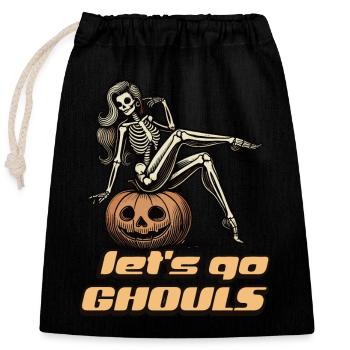 Lets Go Ghouls Lustige Halloween Mädchen - Verschließbarer Geschenkbeutel aus Baumwolle (25x30cm) - Schwarz - Vorne
