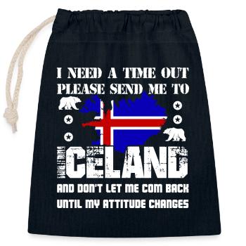 I Need A Time Out Please Send Me To Iceland - Closable cotton gift bag (25x30cm) - navy - Front