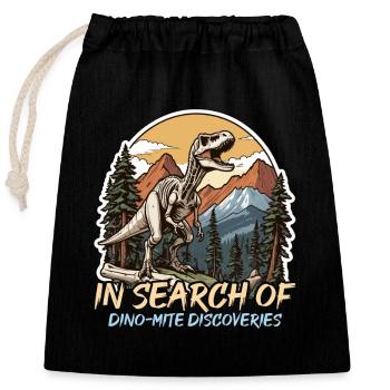 Paleontology In Search of Dino-mite Fossil Hunter - Closable cotton gift bag (25x30cm) - black - Front