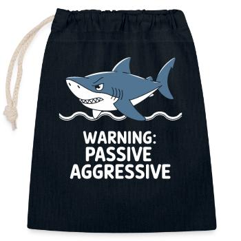 Caution: Passive Aggressive Shark - Closable cotton gift bag (25x30cm) - navy - Front