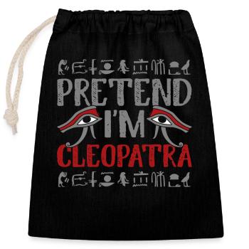 Pretend Im Cleopatra Mythology - Closable cotton gift bag (25x30cm) - black - Front