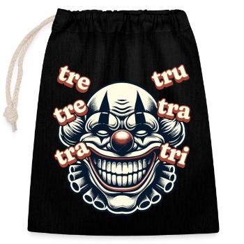 Clown effrayant avec tre-tre-tra-tru Internet Meme - Sac cadeau en coton avec cordon (25 x 30 cm) - noir - Devant