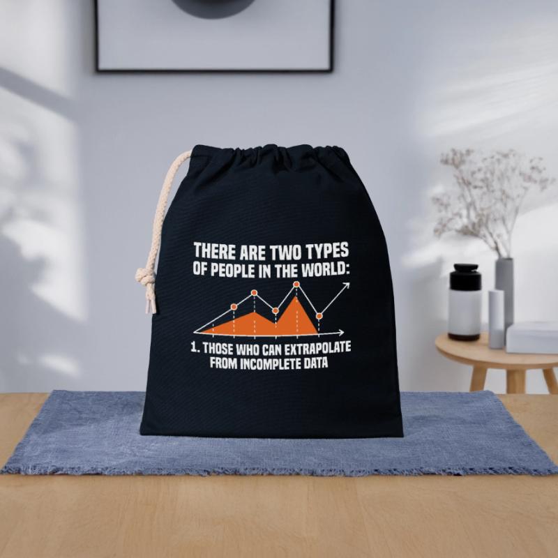 Those Who Can Extrapolate From Incomplete Data Closable cotton gift bag (25x30cm)