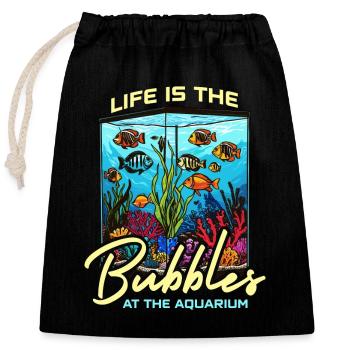 Aquarium Enthusiast Life Is The Bubbles Fishkeeper - Verschließbarer Geschenkbeutel aus Baumwolle (25x30cm) - Schwarz - Vorne