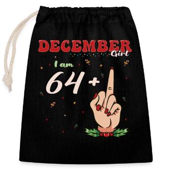 December Girl 64 + Middle Finger | Bold 65th - Closable cotton gift bag (25x30cm) - black - Front