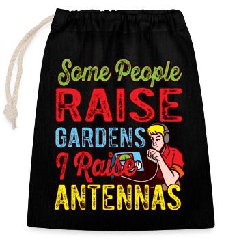 Radio amateur I Raise Antennes Radio amateur - Sac cadeau en coton avec cordon (25 x 30 cm) - noir - Devant
