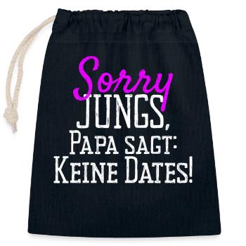 Désolé les gars, papa dit qu’il n’y a pas de dates cadeau fille - Sac cadeau en coton avec cordon (25 x 30 cm) - bleu marine - Devant