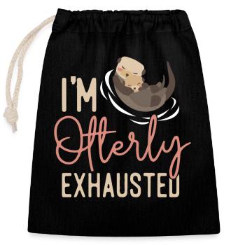 Otter I'm Otterly Exhausted - Closable cotton gift bag (25x30cm) - black - Front