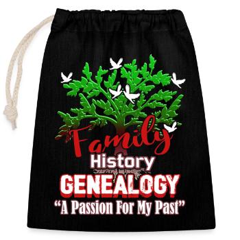 Genealogy A Passion For My Past - Closable cotton gift bag (25x30cm) - black - Front