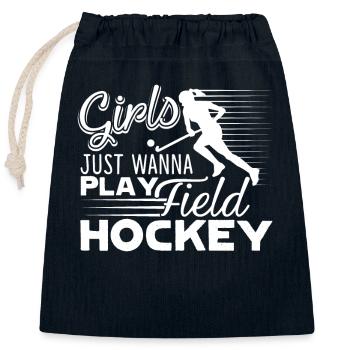 Field Hockey Girl Just Wanna Play - Closable cotton gift bag (25x30cm) - navy - Front