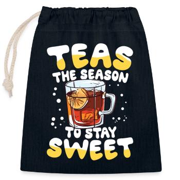 Teas The Season To Stay Sweet für einen - Verschließbarer Geschenkbeutel aus Baumwolle (25x30cm) - Navy - Vorne