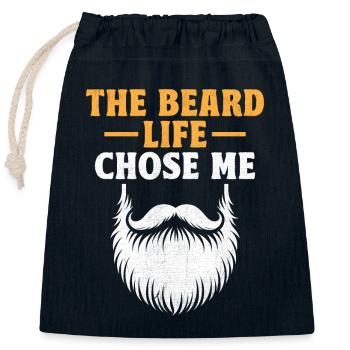 The Beard Life Chose Me Beards Facial Hair Man - Closable cotton gift bag (25x30cm) - navy - Front