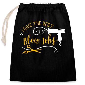 Hairdresser: I give the best hair dryer jobs - Closable cotton gift bag (25x30cm) - black - Front