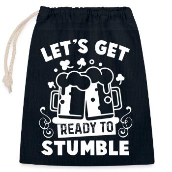 St Patrick's Day Get Ready To Stumble - Closable cotton gift bag (25x30cm) - navy - Front