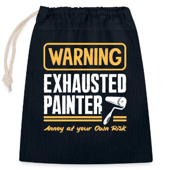 Warning: Exhausted painters risk it - Closable cotton gift bag (25x30cm) - navy - Front