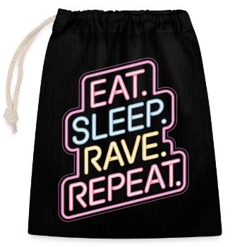 Eat Sleep Rave Repeat - Neon Sign Design - Verschließbarer Geschenkbeutel aus Baumwolle (25x30cm) - Schwarz - Vorne