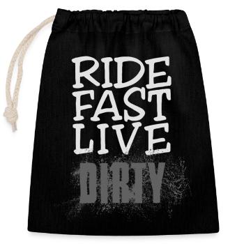 RIDE FAST LIVE DIRTY – Mountainbike - Motocross - Verschließbarer Geschenkbeutel aus Baumwolle (25x30cm) - Schwarz - Vorne