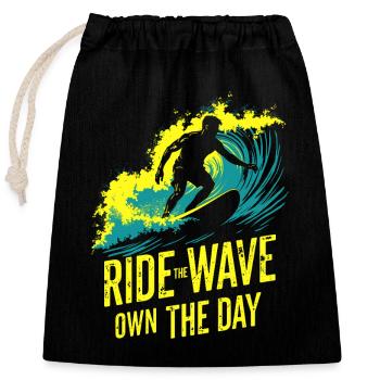 Surfer Ride the Wave – Own the Day Saying - Closable cotton gift bag (25x30cm) - black - Front