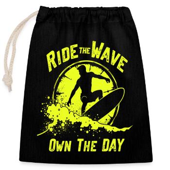 Surfer Ride the Wave – Own the Day Saying - Closable cotton gift bag (25x30cm) - black - Front
