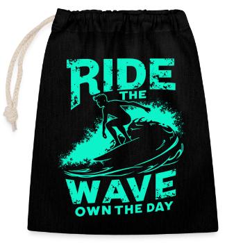 Surfer Ride the Wave – Own the Day Spruch - Verschließbarer Geschenkbeutel aus Baumwolle (25x30cm) - Schwarz - Vorne